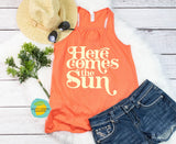 HERE COMES THE SUN