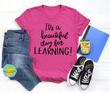 IT'S A BEAUTIFUL DAY FOR LEARNING