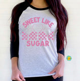 SWEET LIKE SUGAR SCREEN PRINT SHIPS 1/10
