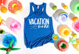 VACATION MODE