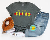 LIVE LIFE BY THE SEAMS (SOFTBALL)