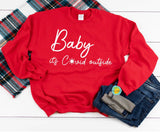 Baby it’s Covid Outside